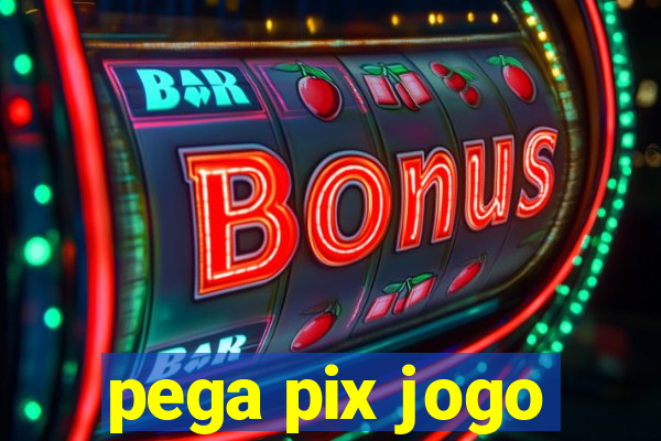 pega pix jogo